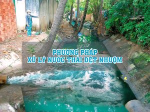 xử lý nước thải dệt nhuộm