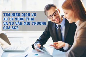 tim-hieu-dich-vu-xu-ly-nuoc-thai-va-tu-van-moi-truong